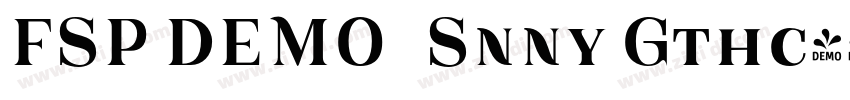 FSP DEMO   Snny Gthc字体转换